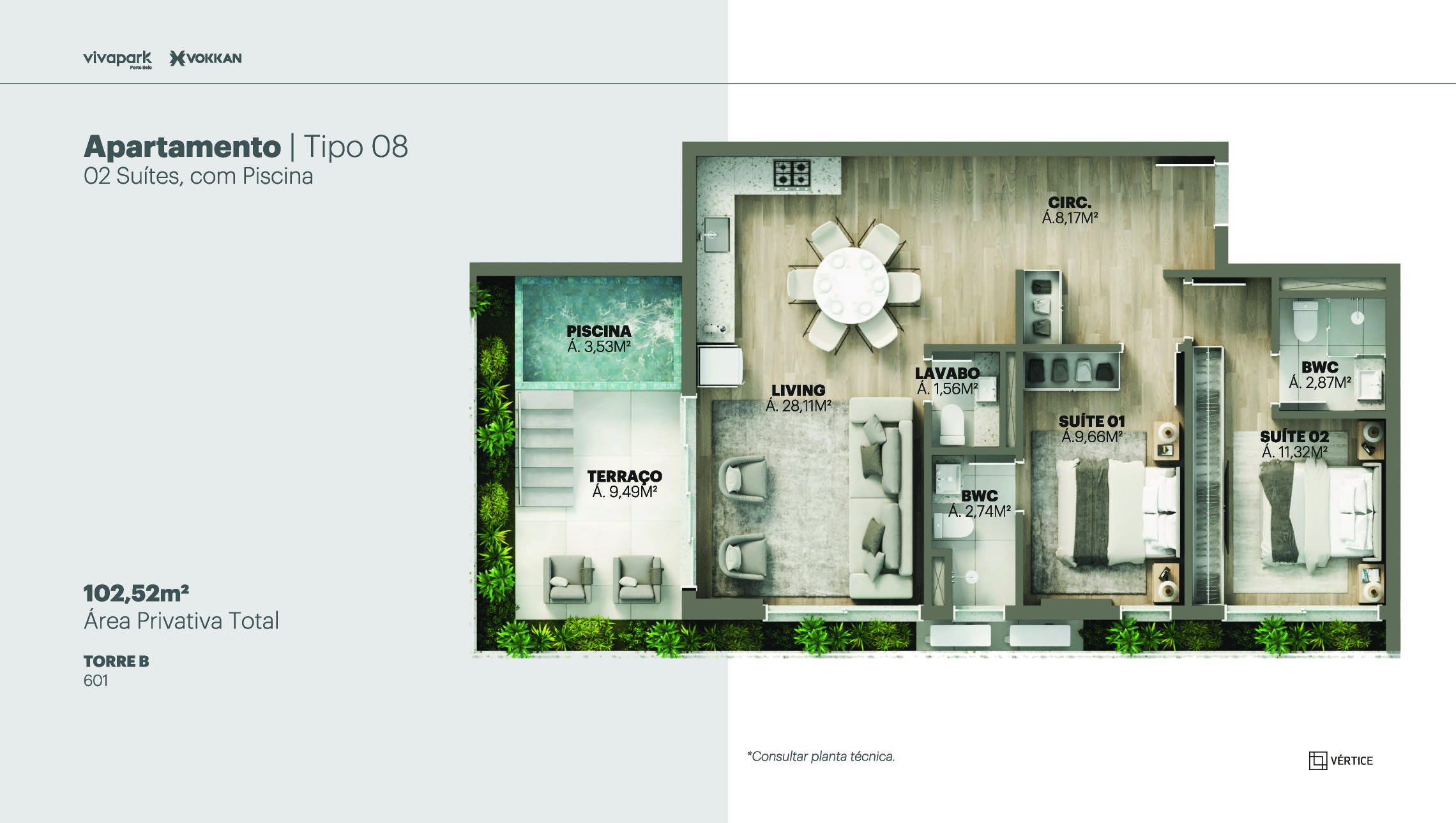 Planta da construtora · Tipo 08 · 2 suítes com piscina · 102,52 m² · Vértice · 26S · Vivapark Porto Belo