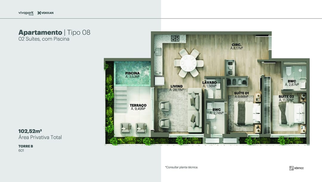 Tipo 08 · 2 suítes c/ piscina · 102,52 m² · B: 601 · Vértice · Vivapark Porto Belo