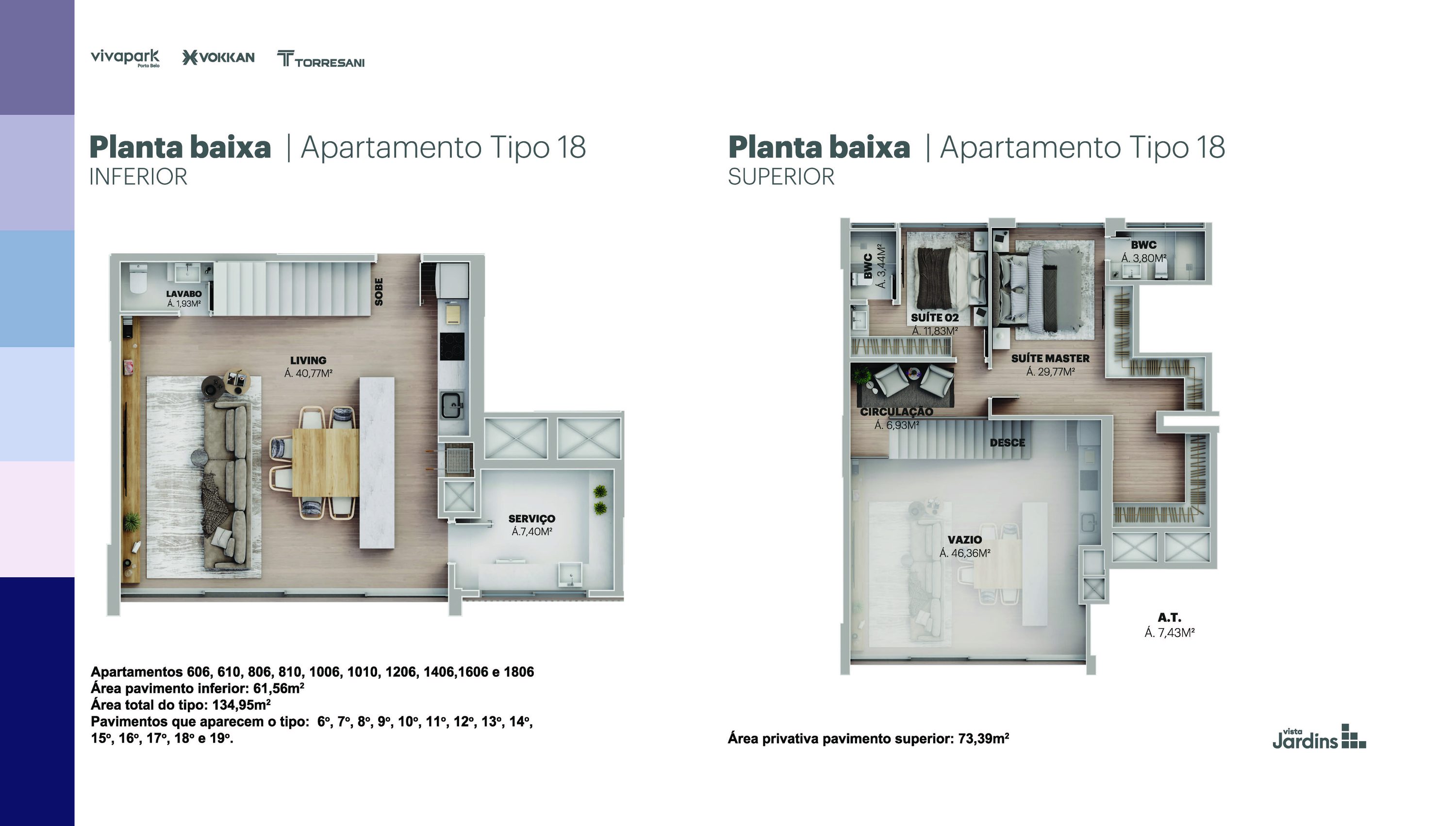 Planta da construtora · Tipo 18 · 134,95 m² · Vista Jardins · 416D · Vivapark Porto Belo