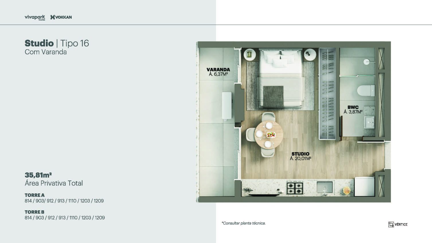 Tipo 16 · Studio c/ varanda · 35,81 m² · A e B: 814, 903, 912, 913, 1110, 1203, 1209 · Vértice · Vivapark Porto Belo