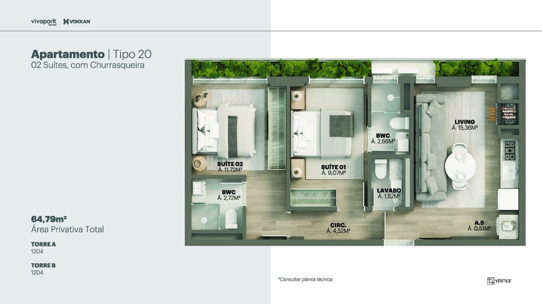 Tipo 20 · 2 suítes c/ churrasqueira · 64,79 m² · A e B: 1204 · Vértice · Vivapark Porto Belo