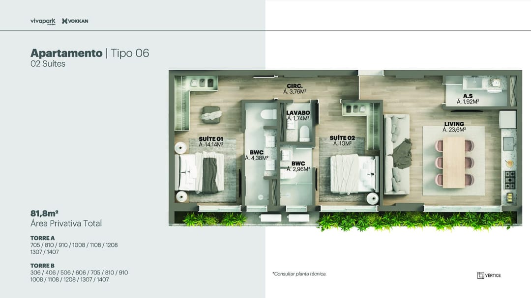 Planta da construtora · Tipo 06 · 2 suítes · 81,8 m² · Vértice · 606 B · Vivapark Porto Belo