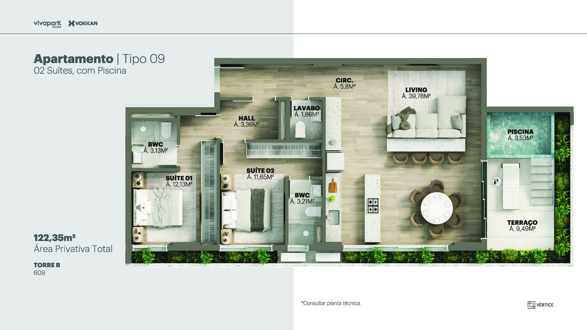 Tipo 09 · 2 suítes c/ piscina · 122,35 m² · B: 609 · Vértice · Vivapark Porto Belo