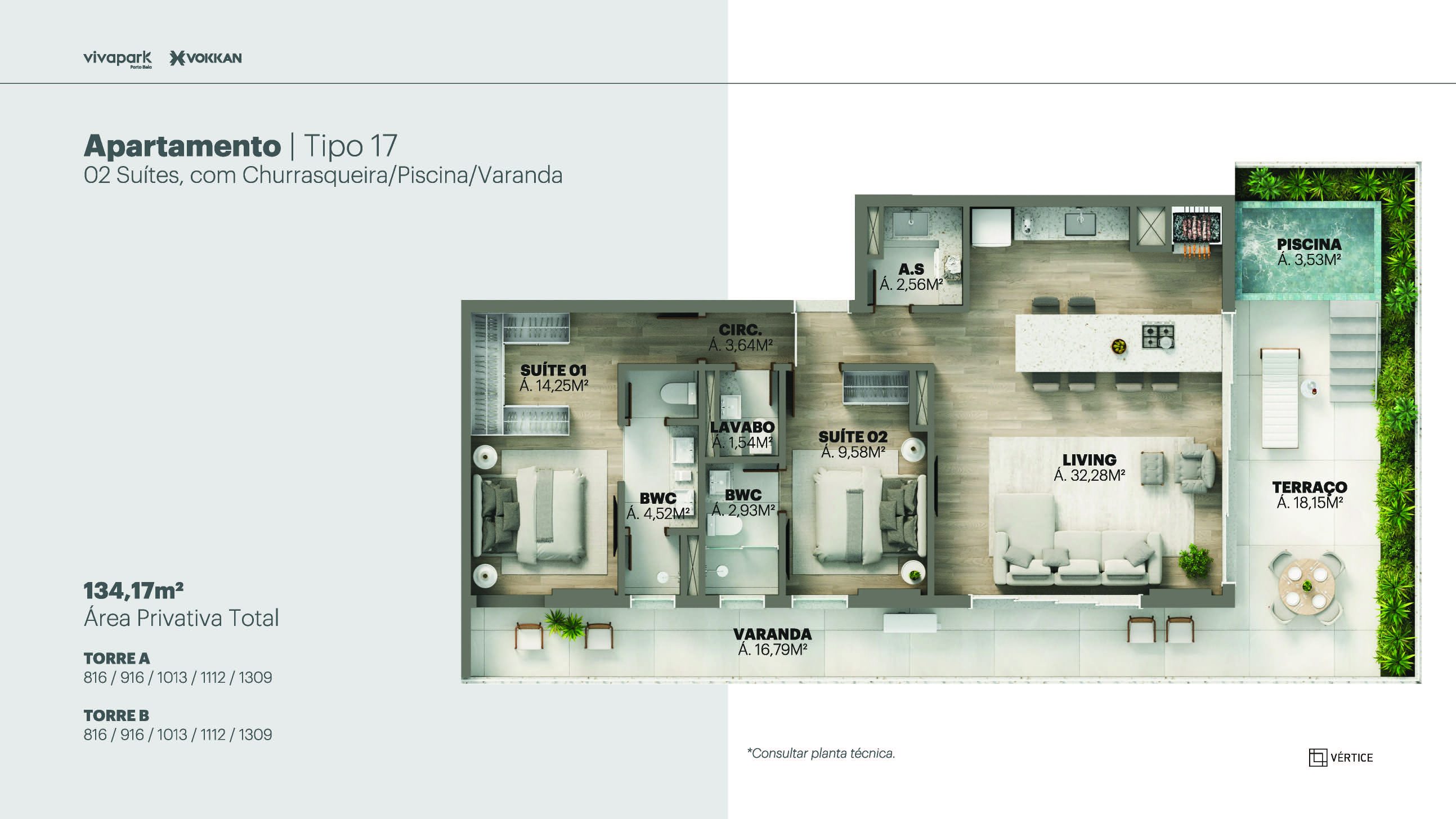 Tipo 17 · 2 suítes c/ churrasqueira, piscina e varanda · 134,17 m² · A e B: 816, 916, 1013, 1112, 1309 · Vértice · Vivapark Porto Belo